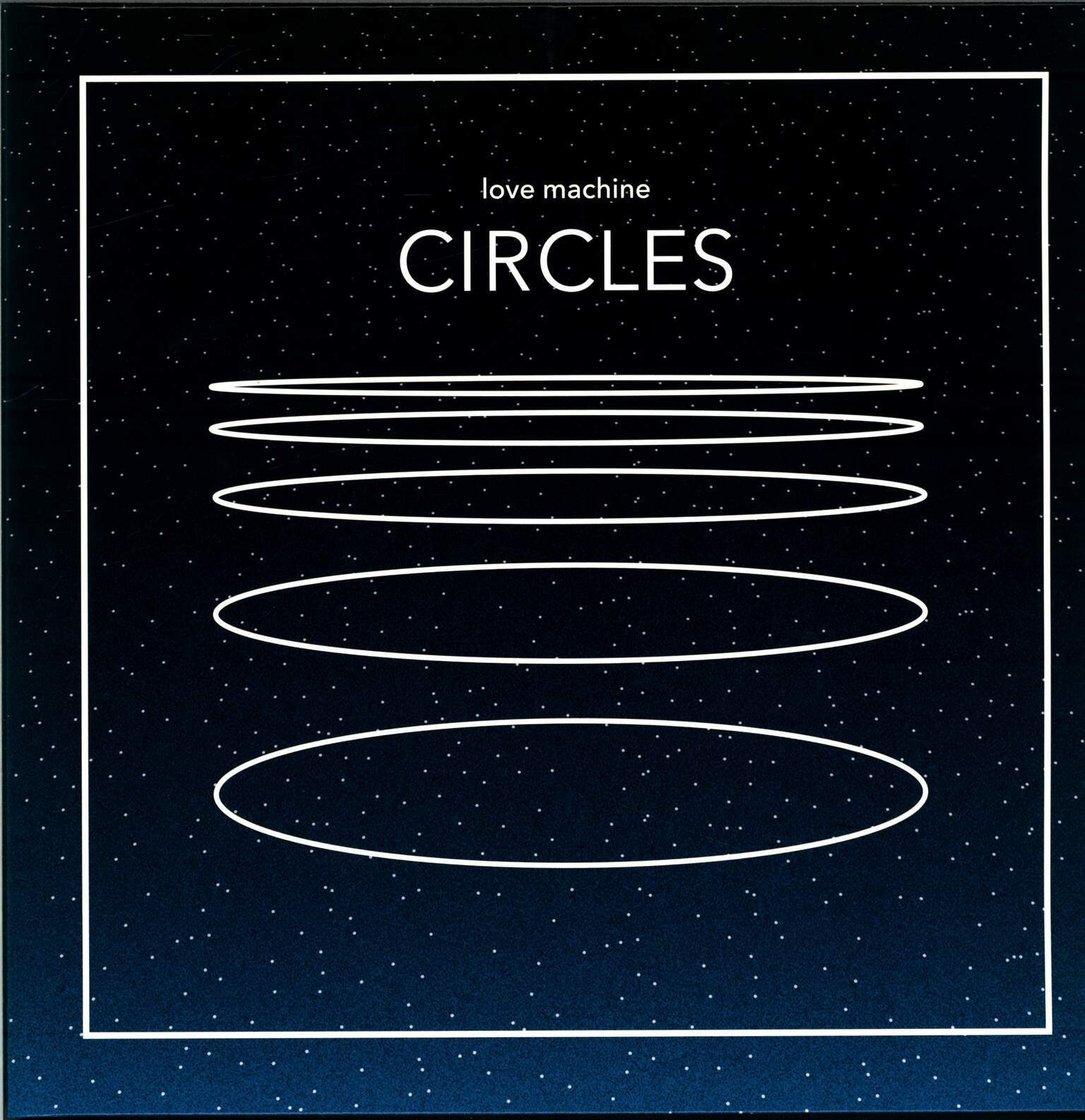 Love-Machine-Circles-LP-Vinyl Love Machine-Circles-LP (Vinyl)-01