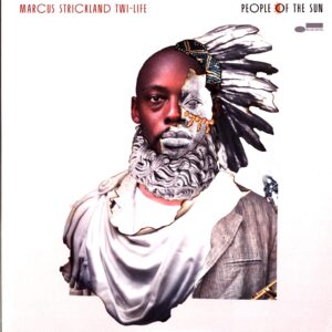 Marcus Strickland's Twi-Life-People Of The Sun-LP (Vinyl)-01