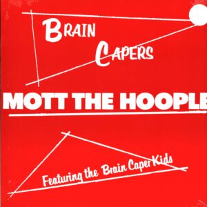 Mott The Hoople-Brain Capers-LP (Vinyl)-01