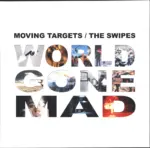 Moving Targets-World Gone Mad-10" Vinyl-1