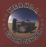 Nebula-To The Center-LP (Vinyl)-1