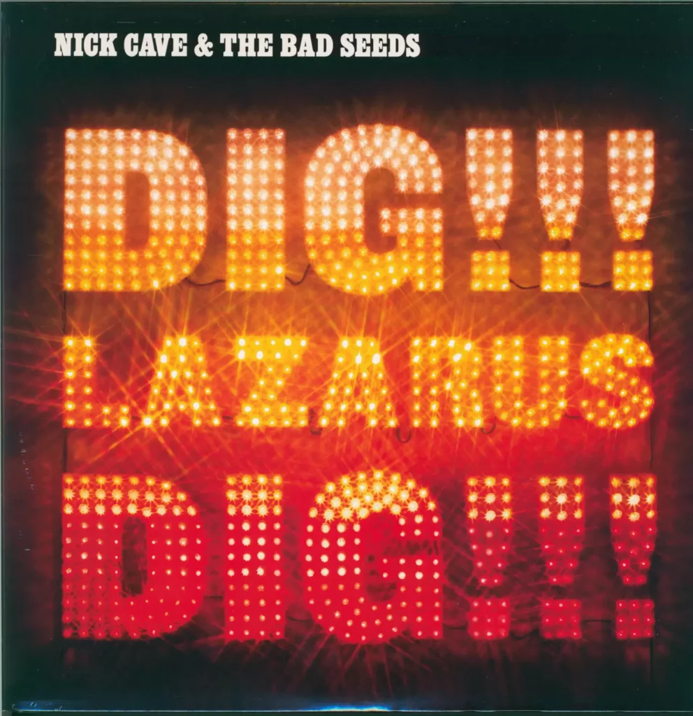Nick Cave & The Bad Seeds-Dig