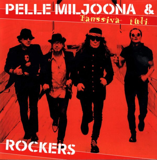 Pelle Miljoona & Rockers-Tanssiva Tuli-LP (Vinyl)-01