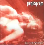Pentagram-Be Forewarned-LP (Vinyl)-1