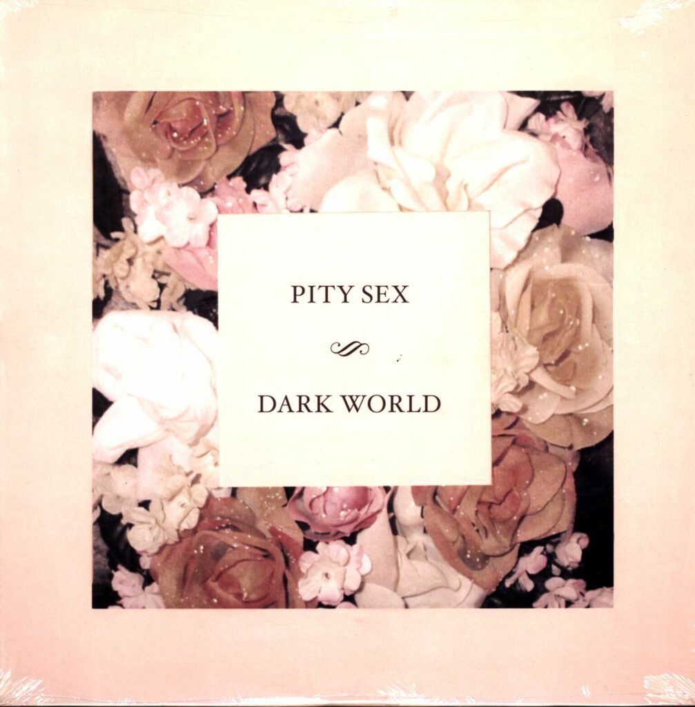 Pity Sex-Dark World-LP (Vinyl)-01