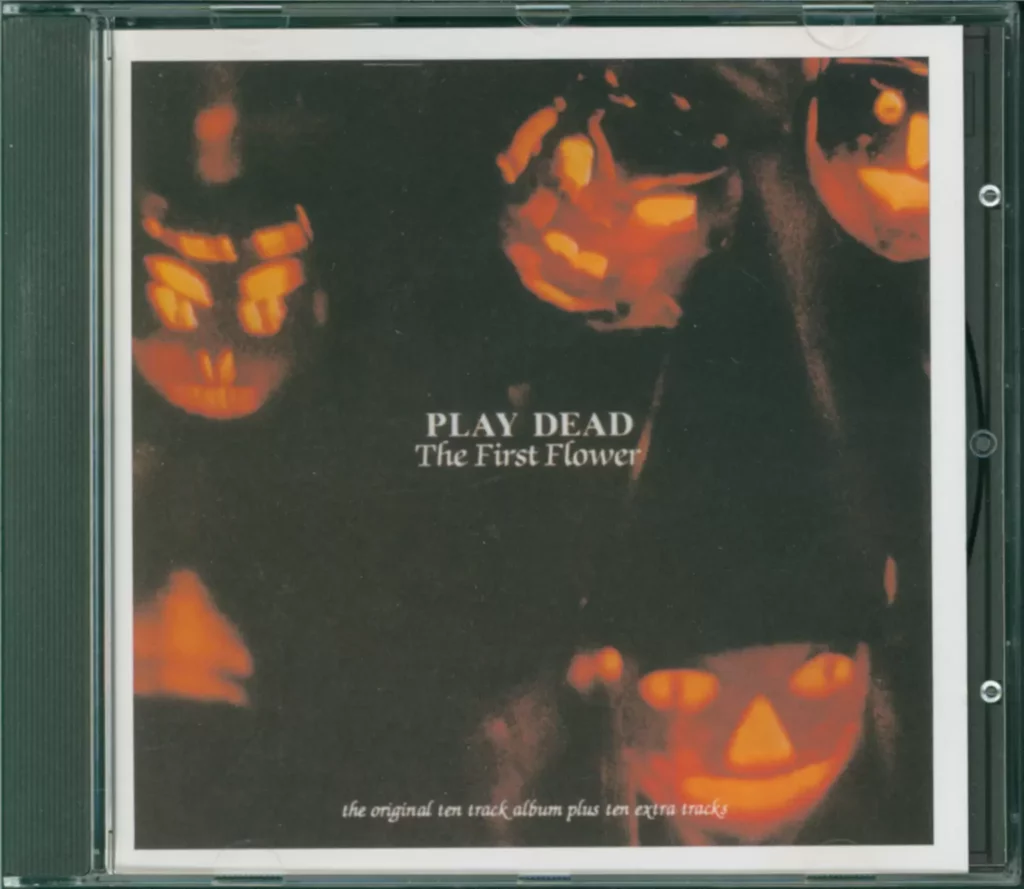 Play Dead-The First Flower-CD-1