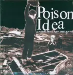 Poison Idea-Latest Will And Testament-LP (Vinyl)-1