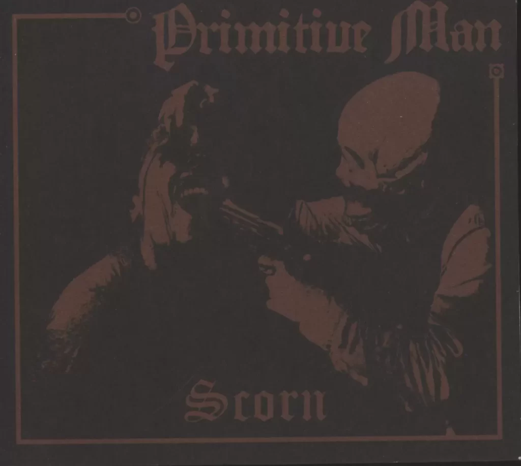 Primitive Man-Scorn-CD-1