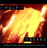 Pulp-Freaks. Ten Stories About Power