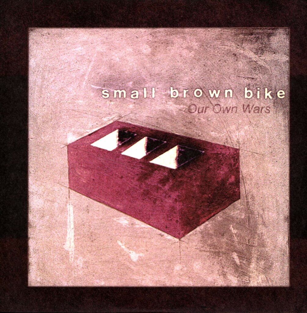 Small Brown Bike-Our Own Wars-LP (Vinyl)-01