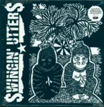 Swingin Utters-Peace And Love-LP (Vinyl)-1