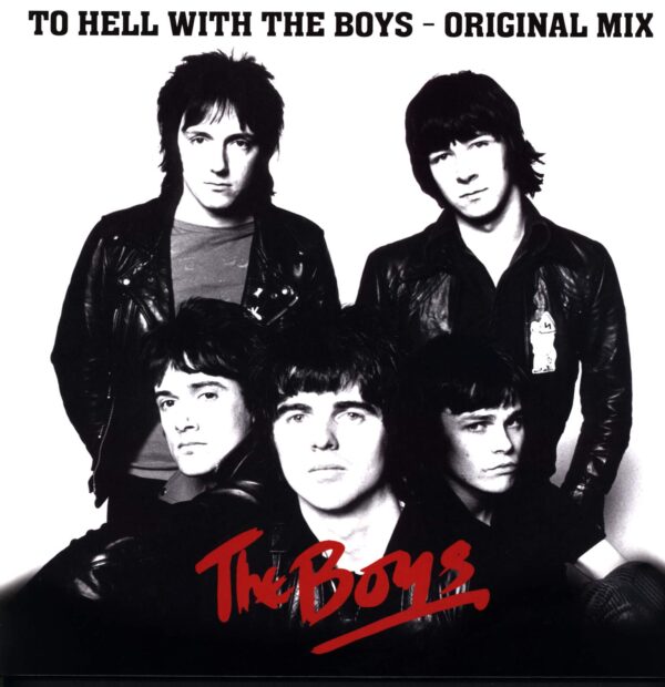 The Boys-To Hell With The Boys - The Original Mix --LP (Vinyl)-01