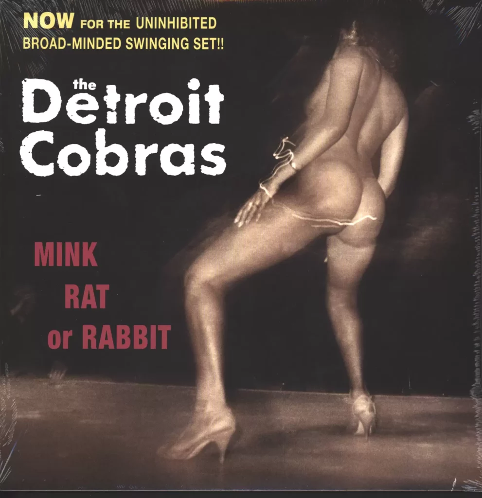 The Detroit Cobras-Mink Rat Or Rabbit-LP (Vinyl)-1