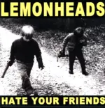 The Lemonheads-Hate Your Friends-LP (Vinyl)-1