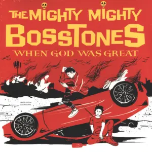 The Mighty Mighty Bosstones-When God Was Great-LP (Vinyl)-1