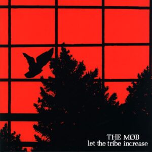 The Mob-Let The Tribe Increase-LP (Vinyl)-01