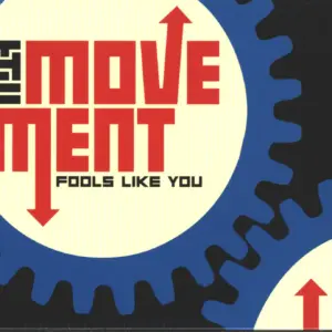 The Movement-Fools Like You-CD-1