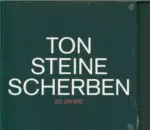 Ton Steine Scherben-50 Jahre-CD-1