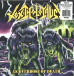 Toxic Holocaust-An Overdose Of Death...-LP (Vinyl)-1