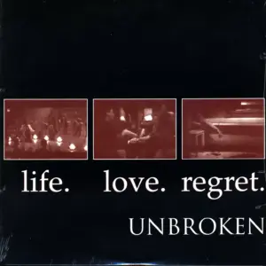 Unbroken-Life. Love. Regret.-LP (Vinyl)-1