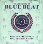 Various-The History Of Blue Beat - The Birth Of Ska BB51 - BB75 A Sides-LP (Vinyl)-1