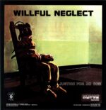 Willful Neglect-Both 12" On One LP-LP (Vinyl)-02