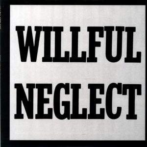 Willful Neglect-Both 12" On One LP-LP (Vinyl)-01