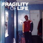 Wordsworth-Fragility Of Life-LP (Vinyl)-01