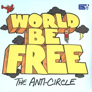 World Be Free-The Anti-Circle-LP (Vinyl)-1