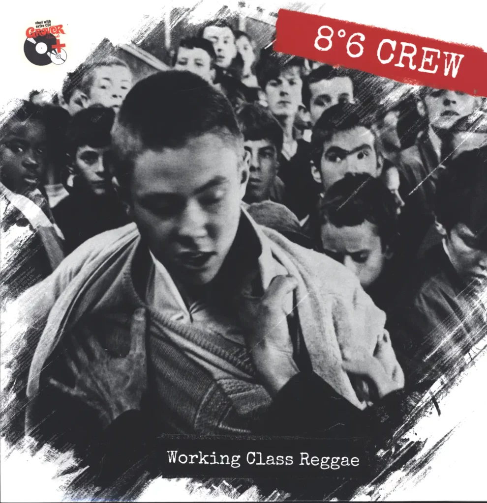 8 ° 6 Crew-Working Class Reggae-LP (Vinyl)-01