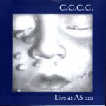 CCCC-Live At AS 220-7 Vinyl