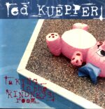 Ed Kuepper-A King In The Kindness Room-LP Vinyl