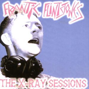 Frantic Flintstones-The X-Ray Sessions-LP Vinyl