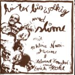 Heiter Bis Wolkig - Slime - 10 Kleine Nazischweine & Helmut Honecker Und Erich Kohl-7 Vinyl