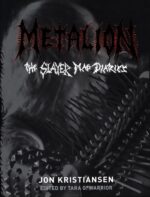 Jon Kristiansen - The Slayer Mag Diaries - Metalion - Book-1