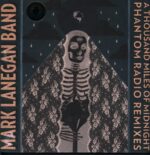 Mark Lanegan Band-A Thousand Miles Of Midnight (Phantom Radio Remixes)-LP Vinyl
