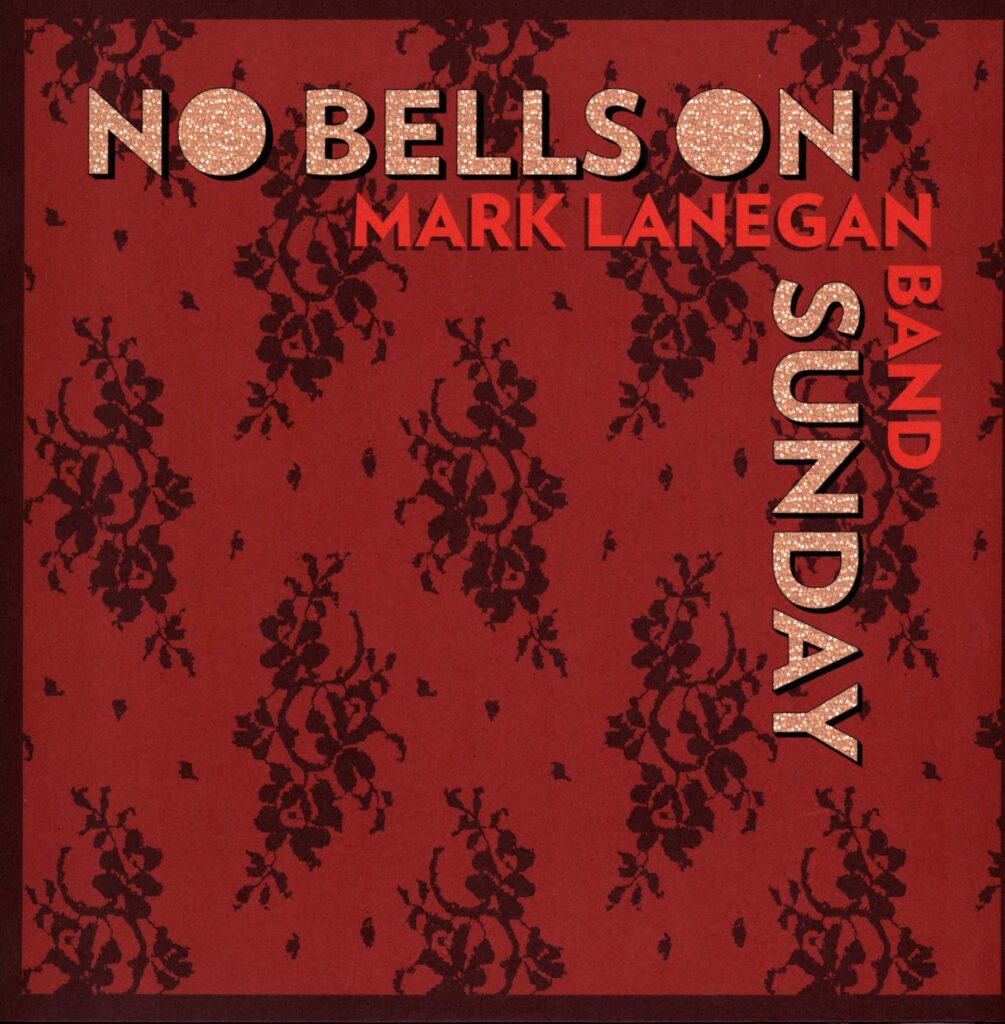 Mark Lanegan Band-No Bells On Sunday-12 Vinyl