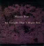 Mazzy Star-So Tonight That I Might See-LP (Vinyl)-01