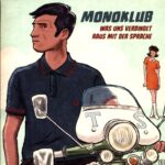 Monoklub-Was Uns Verbindet - Raus Mit Der Sprache-7 Vinyl