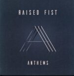 Raised Fist-Anthems-LP Vinyl