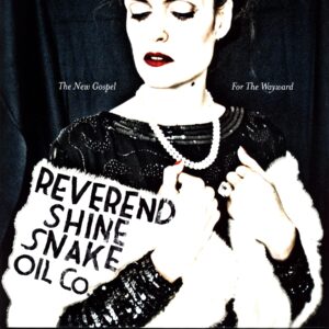 Reverend Shine Snake Oil Co.-The New Gospel For The Wayward-LP Vinyl