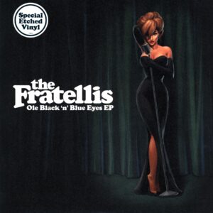 The Fratellis-Ole Black 'n' Blue Eyes EP-12 Vinyl