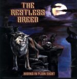 The Restless Breed-Hiding In Plain Sight-LP Vinyl