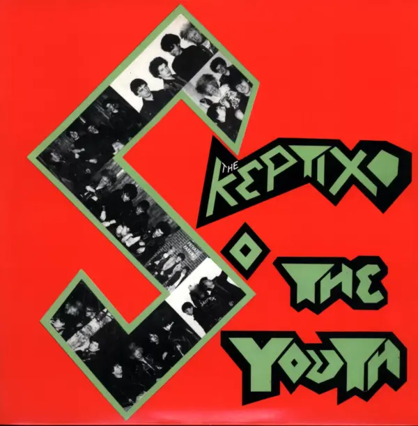 The Skeptix-...So The Youth-LP (Vinyl)-01