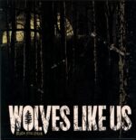 Wolves Like Us-Black Soul Choir-LP Vinyl