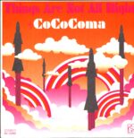 CoCoComa-Things Are Not All Right-LP Vinyl