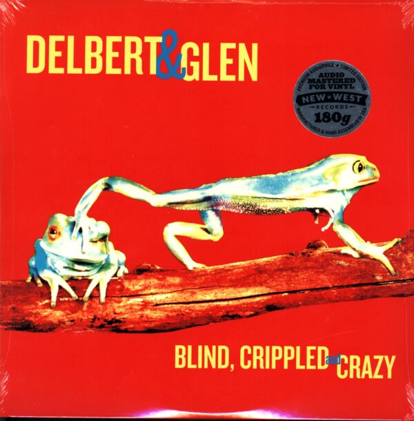 Delbert & Glen-Blind Crippled And Crazy-LP Vinyl