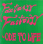 Fantasyy Factoryy-Ode To Life-LP Vinyl