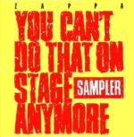 Frank Zappa-You Can't Do That On Stage Anymore Sampler-2 LP Vinyl