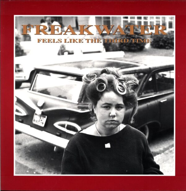 Freakwater-Feels Like The Third Time-LP Vinyl
